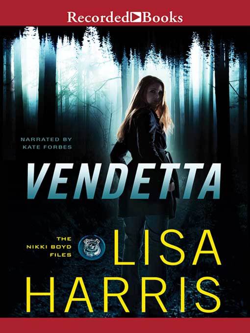 Title details for Vendetta by Lisa Harris - Available